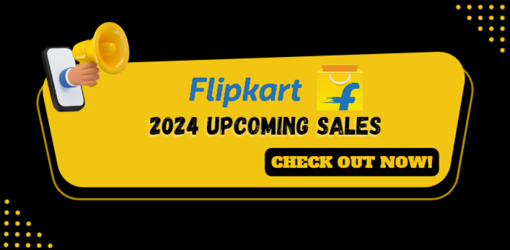Upcoming Flipkart Sales in 2024
